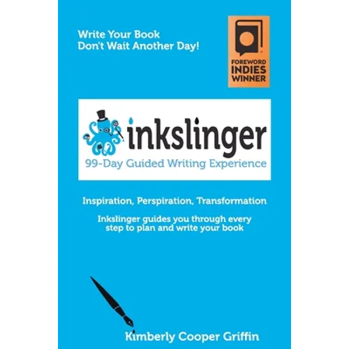 Inkslinger - 99-Day Guided Writing Experience - Paperback