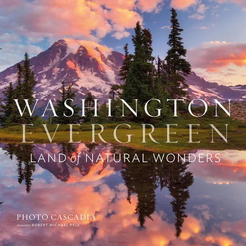 Washington, Evergreen: Land of Natural Wonders - Hardcover