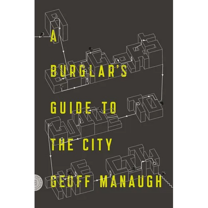 A Burglar's Guide to the City - Paperback