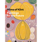 Hilma AF Klint: Paintings for the Future - Hardcover