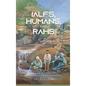 IALFs, Humans, and RAHs - Hardcover