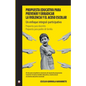 Propuesta educativa para prevenir y erradicar la violencia y el acoso escolar - Paperback