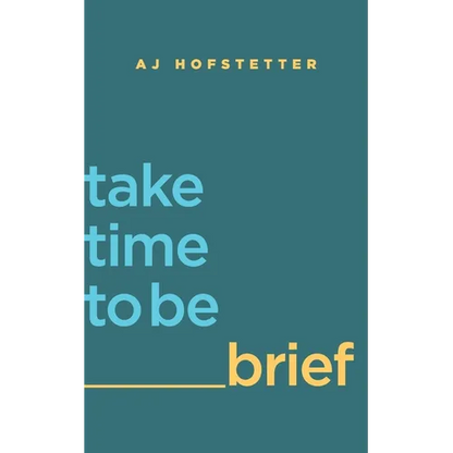 take time to be brief - Paperback