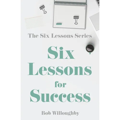 Six Lessons For Success - Paperback