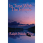 In Tune with the Infinite - Hardcover