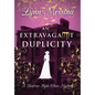 An Extravagant Duplicity - Hardcover