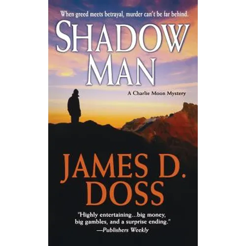 Shadow Man: A Charlie Moon Mystery - Paperback