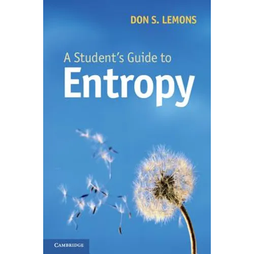 A Student's Guide to Entropy - Hardcover