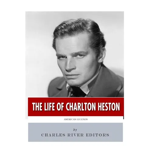 American Legends: The Life of Charlton Heston - Paperback