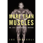 More Than Muscles: Mr. USA-Mind, Motives, Mentors - Paperback