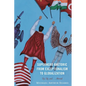 Superhero Rhetoric from Exceptionalism to Globalization: Up, Up and ...Abroad - Hardcover