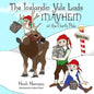 The Icelandic Yule Lads: Mayhem at the North Pole - Paperback