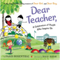 Dear Teacher,: A Celebration of People Who Inspire Us - Hardcover