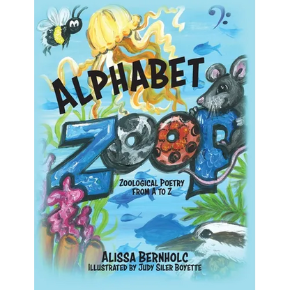 Alphabet ZooP: Zoological Poetry From A to Z - Hardcover