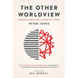 The Other Worldview: Exposing Christianity's Greatest Threat - Paperback