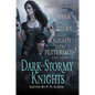 Dark and Stormy Knights: A Paranormal Fantasy Anthology - Hardcover