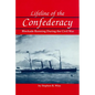Lifeline of the Confederacy: Blockade Running During the Civil War - Paperback