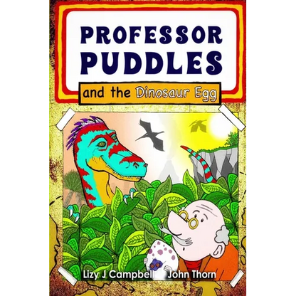 Professor Puddles and the Dinosaur Egg - Paperback