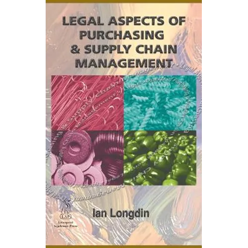 Legal Aspects of Purchasing and Supply Chain Management - Hardcover