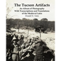 The Tucson Artifacts: An Album of Photography with Transcriptions and Translations of the Medieval Latin - Paperback
