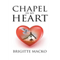 Chapel In My Heart - Paperback