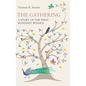 The Gathering: A Story of the First Buddhist Women - Hardcover