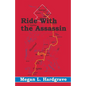 Ride With the Assassin - Paperback