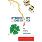 Struck by Lightning: The Curious World of Probabilities - Paperback