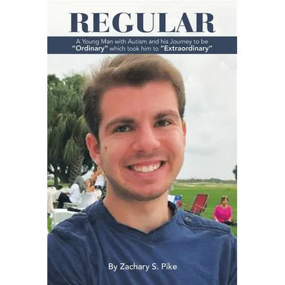 Regular: A Young Man with Autism and His Journey to Be "Ordinary" Which Took Him to "Extraordinary" - Paperback