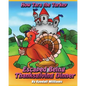 How Tara the Turkey Escaped Being Thanksgiving Dinner - Paperback