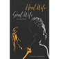 Hood Wife, Good Wife - Paperback