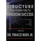 STRUCTURE - The Master Key to Kingdom Success. - Hardcover