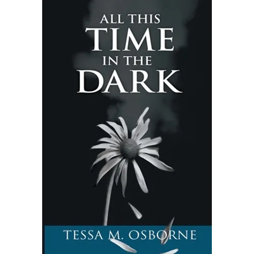 All This Time in the Dark - Paperback