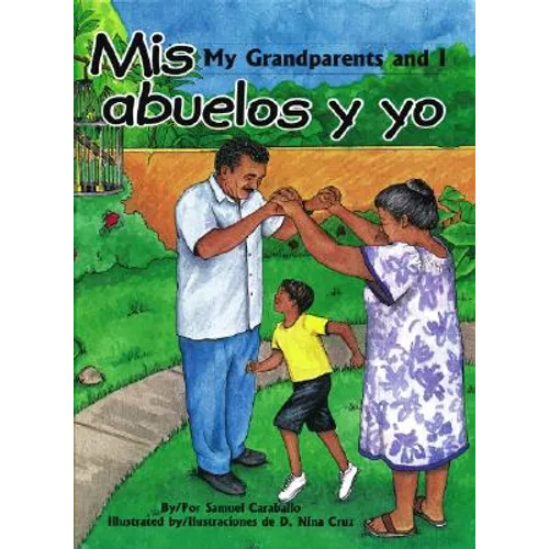 Mis Abuelos y Yo/My Grandparents And I - Hardcover