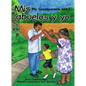 Mis Abuelos y Yo/My Grandparents And I - Hardcover