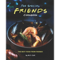 The Special Friends Cookbook: The Best Food from Friends - Paperback
