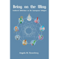 Being on the Wing: Feathered Reflections on the Enneagram Subtypes - Hardcover