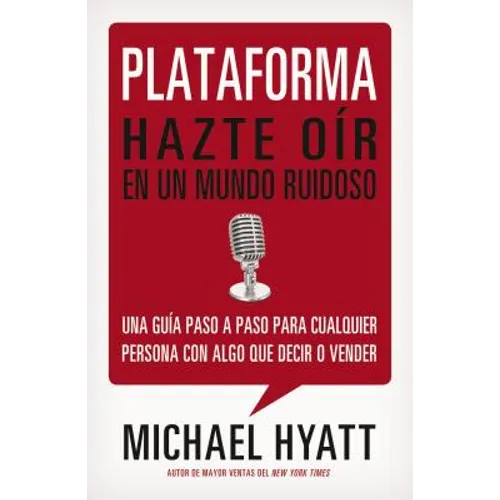 Plataforma: Hazte Oír En Un Mundo Ruidoso - Paperback