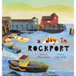 A day in ROCKPORT: scenes from a coastal town - Hardcover