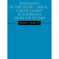 Genealogy of the Leche - Lesch - Laiche Family in Louisiana From 1759 to 2010 - Paperback