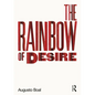 The Rainbow of Desire: The Boal Method of Theatre and Therapy - Paperback