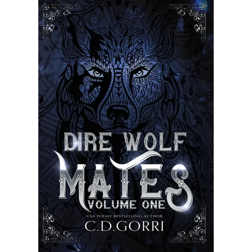 Dire Wolf Mates Volume One - Hardcover