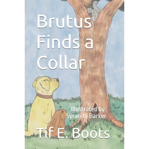 Brutus Finds a Collar - Paperback