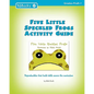 Five Little Speckled Frogs Activity Guide - Paperback