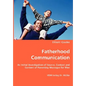 Fatherhood Communication - Paperback