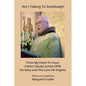 Am I Talking To Somebody?: From My Heart To Yours: Father Claude Scrima OFM - Paperback