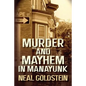 Murder and Mayhem in Manayunk: A Jack Regan/Izzy Ichowitz Novel - Paperback