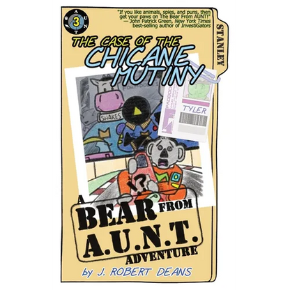 The Case of the Chicane Mutiny: A Bear From AUNT Adventure - Paperback