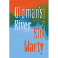 Oldman's River: New and Collected Poems - Paperback