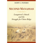 Second Manassas: Longstreet's Attack and the Struggle for Chinn Ridge - Hardcover